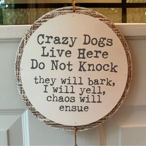 Round Door Sign with Tassels-Crazy Dogs